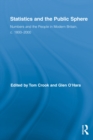 Statistics and the Public Sphere : Numbers and the People in Modern Britain, c. 1800-2000 - eBook