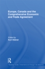 Europe, Canada and the Comprehensive Economic and Trade Agreement - eBook