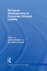 European Developments in Corporate Criminal Liability - eBook