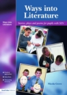 Ways into Literature : Stories, Plays and Poems for Pupils with SEN - eBook