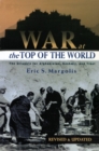 War at the Top of the World : The Struggle for Afghanistan, Kashmir and Tibet - eBook