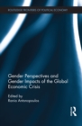 Gender Perspectives and Gender Impacts of the Global Economic Crisis - eBook