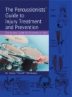 The Percussionists' Guide to Injury Treatment and Prevention : The Answer Guide to Drummers in Pain - eBook