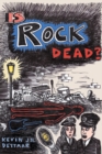 Is Rock Dead? - eBook