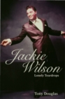 Jackie Wilson : Lonely Teardrops - eBook