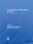 The Politics of Belonging in India : Becoming Adivasi - eBook