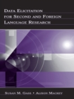 Data Elicitation for Second and Foreign Language Research - eBook