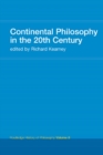 Continental Philosophy in the 20th Century : Routledge History of Philosophy Volume 8 - eBook