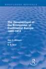 The Development of the Economies of Continental Europe 1850-1914 - eBook