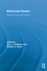 Multimodal Studies : Exploring Issues and Domains - eBook