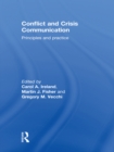 Conflict and Crisis Communication : Principles and Practice - eBook