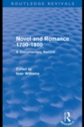 Novel and Romance 1700-1800 (Routledge Revivals) : A Documentary Record - eBook