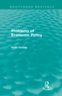 Problems of Economic Policy (Routledge Revivals) - eBook