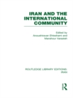 Iran and the International Community (RLE Iran D) - eBook