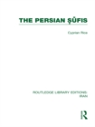 The Persian Sufis (RLE Iran C) - eBook