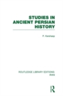 Studies in Ancient Persian History (RLE Iran A) - eBook