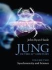 Jung in the 21st Century Volume Two : Synchronicity and Science - eBook