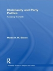 Christianity and Party Politics : Keeping the faith - eBook