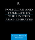 Folklore and Folklife in the United Arab Emirates - eBook