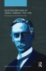 Selected Writings of John A. Hobson 1932-1938 : The Struggle for the International Mind - eBook