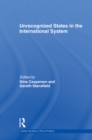 Unrecognized States in the International System - eBook