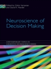 Neuroscience of Decision Making - eBook