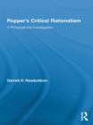 Popper's Critical Rationalism : A Philosophical Investigation - eBook