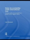 State Accountability under International Law : Holding States Accountable for a Breach of Jus Cogens Norms - eBook