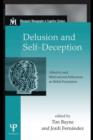 Delusion and Self-Deception : Affective and Motivational Influences on Belief Formation - eBook