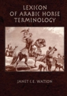 Lexicon Of Arabic Horse Terminology - eBook