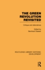 The Green Revolution Revisited : Critique and Alternatives - eBook