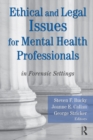 Ethical and Legal Issues for Mental Health Professionals : in Forensic Settings - eBook