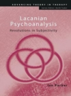 Lacanian Psychoanalysis : Revolutions in Subjectivity - eBook