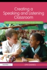 Creating a Speaking and Listening Classroom : Integrating Talk for Learning at Key Stage 2 - eBook