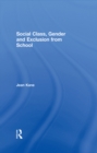 Social Class, Gender and Exclusion from School - eBook