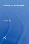 Broadcasting in Japan : Case-studies on Broadcasting Systems - eBook