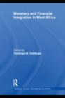 Monetary and Financial Integration in West Africa - eBook