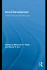 Social Development : Critical Themes and Perspectives - eBook
