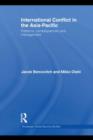 International Conflict in the Asia-Pacific : Patterns, Consequences and Management - eBook