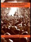 The Local Scenes and Global Culture of Psytrance - eBook