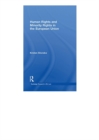 Human Rights and Minority Rights in the European Union - eBook