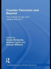 Counter-Terrorism and Beyond : The Culture of Law and Justice After 9/11 - eBook