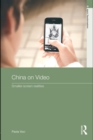 China on Video : Smaller-Screen Realities - eBook
