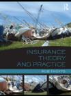 Insurance Theory and Practice - eBook