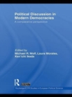 Political Discussion in Modern Democracies : A Comparative Perspective - eBook