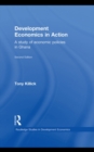 Development Economics in Action : A Study of Economic Policies in Ghana - eBook