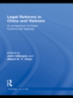 Legal Reforms in China and Vietnam : A Comparison of Asian Communist Regimes - eBook