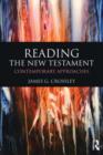 Reading the New Testament : Contemporary Approaches - eBook