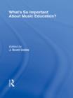 What's So Important About Music Education? - eBook