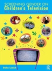 Screening Gender on Children's Television : The Views of Producers around the World - eBook